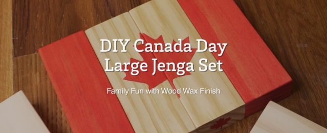 DIY Canada Day Large Jenga Set, Family fun with Wood Wax Finish