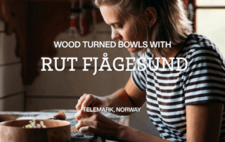 Wood turned bowls with Rut Fjagesund, Osmo Maker Feature