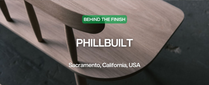 Behind the Finish: Phillbuilt, Sacramento, California