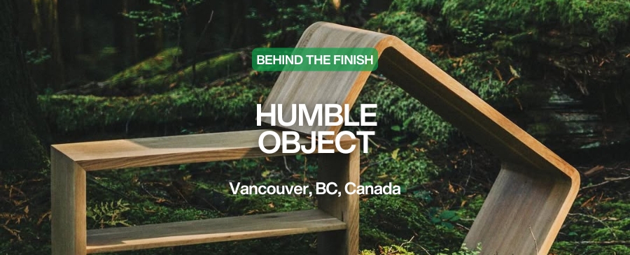Graphic text "Behind the Finish: Humble Object. Vancouver, BC, Canada" overlays an image of curved wood benches in a mossy forest