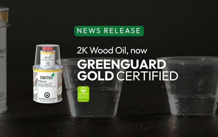 Osmo News Release: 2K Wood Oil, now GreenGuard Gold Certified.